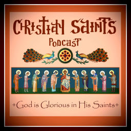 Podcast thumbnail for Christian Saints Podcast