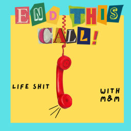 Podcast thumbnail for End this call