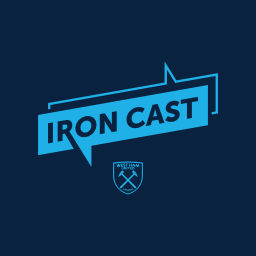 Podcast thumbnail for Iron Cast: The Official West Ham United Podcast