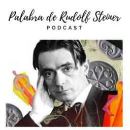Podcast thumbnail for PALABRA DE RUDOLF STEINER