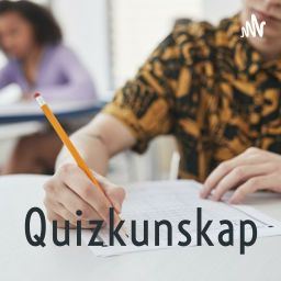 Podcast thumbnail for Quizkunskap