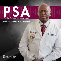 Podcast thumbnail for Public Service Announcement with Dr. James E.K. Hildreth