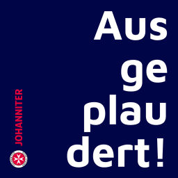 Podcast thumbnail for Ausgeplaudert! - der Johanniter Österreich Podcast